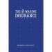 The Marine Insurance Handbook: An Exploration and In-Depth Study of Marine Insurance Law and Clauses