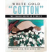 White Gold "Cotton": The Sharecroppers Stories