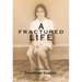 A Fractured Life
