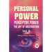 Personal Power Perceptive Power The Art Of Observation Vol. 9