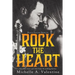 Rock the Heart