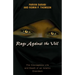 Rage Against the Veil: The Courageous Life and Death of an Islamic Dissident