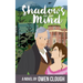 Shadows of the MInd: Whispers of the Past Book 2