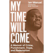My Time Will Come: A Memoir of Crime, Punishment, Hope, and Redemption