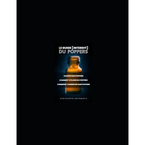 Le Guide (Interdit) du Poppers