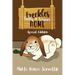 Freckles Finds A Forever Home: Special Edition