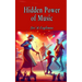 Hidden Power of Music