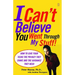 I Can't Believe You Went Through My Stuff!: How to Give Your Teens the Privacy They Crave and the Guidance They Need