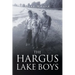 The Hargus Lake Boys