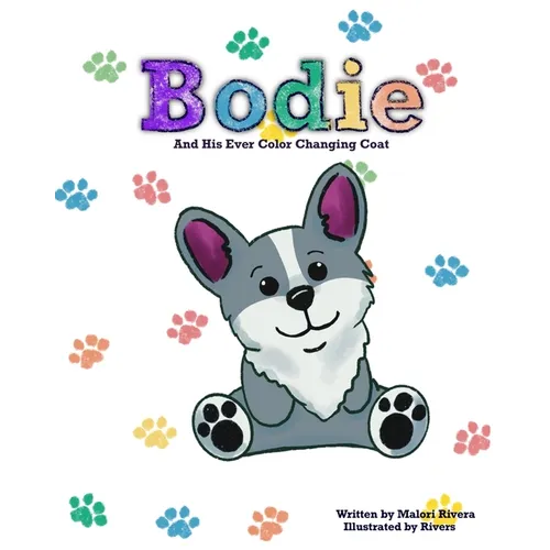 Bodie: And His Ever Color Changing Coat