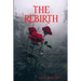 The Rebirth