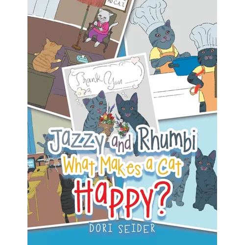 Jazzy and Rhumbi: What Makes a Cat Happy?