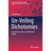 Un-Veiling Dichotomies: European Secularism and Women's Veiling