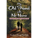 My Old Friend with No Name: He Holds my Hand Through the Narrow Way