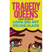 Tragedy Queens