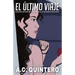 El Último Viaje: A Comprehensible Input Novella