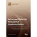 Advanced Materials for Societal Implementation
