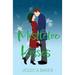 Mistletoe Kisses