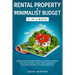 Rental Property and Minimalist Budget 2-in-1 Book: Generate Massive Passive Income with Rental Properties and Flipping Houses + Smart Money Management