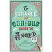 The Strange and Curious Guide to Anger