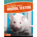 The Debate about Animal Testing