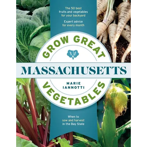 Grow Great Vegetables in Massachusetts