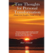 More Tiny Thoughts for Personal Transformation: change your thoughts, change your life