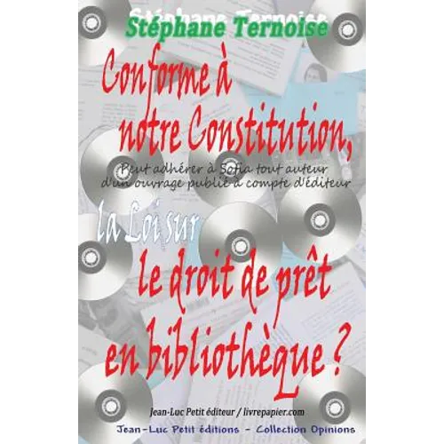 Conforme à notre Constitution, la Loi sur le droit de prêt en bibliothèque ?