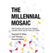 The Millennial Mosaic: How Pluralism and Choice Are Shaping Canadian Youth and the Future of Canada