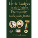 Little Lodges on the Prairie: Freemasonry & Laura Ingalls Wilder