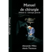 Manuel de chirurgie (Volume I): Chirurgie générale