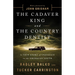 The Cadaver King and the Country Dentist: A True Story of Injustice in the American South