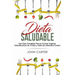 Dieta Saludable: Una Guía Completa Para la Cocina Vegana, Detoxificación de 10 Días y Dieta de Alimentos Crudos (Healthy Diet Spanish Version)