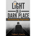 Light in a Dark Place - Encountering Depression