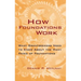 How Foundations Work: What Grantseekers Need to Know about the Many Faces of Foundations