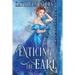 Enticing the Earl