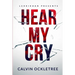 Hear My Cry