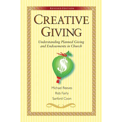 Creative Giving: Understanding Planned Giving and Endowments in Church