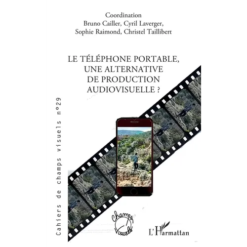 Le téléphone portable, une alternative de production audiovisuelle ?