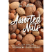 Assorted Nuts: My life and the "characters" whom God has allowed me to encounter