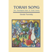 Torah Song: The Theological Role of Torah Poetry