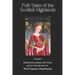 Folk Tales of the Scottish Highlands: Volume 1, Of Magic, Monsters, and Mayhem
