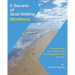 5 Secrets of Goal Setting Workbook: Documenting your Action Plan for getting the most from life