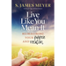 Live Like You Mean It: Reimagining Purpose and Vocation