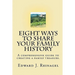 Eight Ways to Share Your Family History