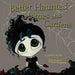 Better Haunted Homes and Gardens