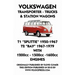 VOLKSWAGEN TRANSPORTER 1950-1979 1200cc - 1600cc WORKSHOP MANUAL