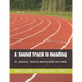 A Sound Track to Reading: An advanced, intensive phonics book and reader