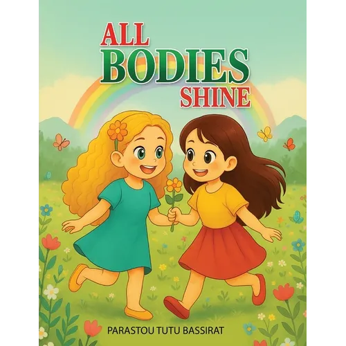 All Bodies Shine - Paperback