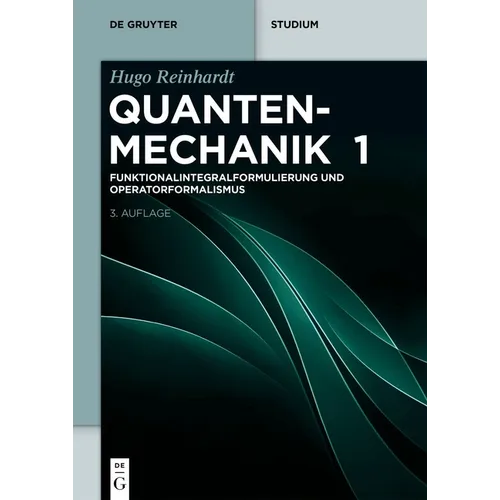 Funktionalintegralformulierung Und Operatorformalismus